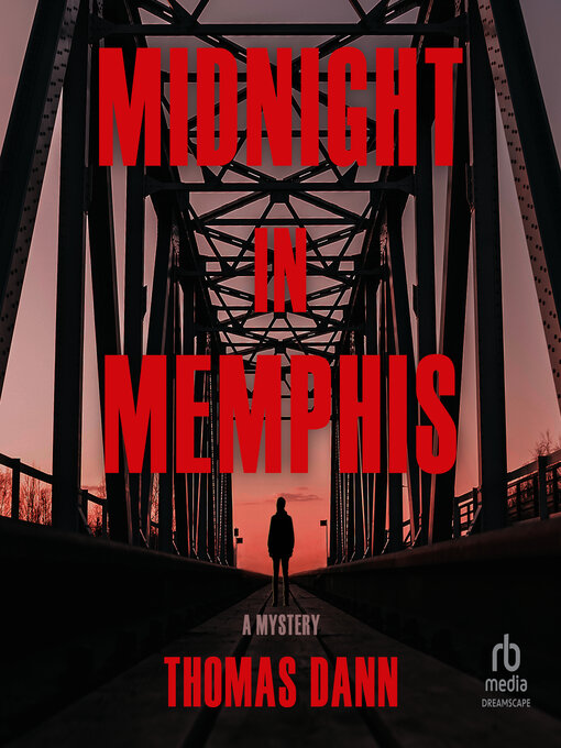 Title details for Midnight in Memphis by Thomas Dann - Available